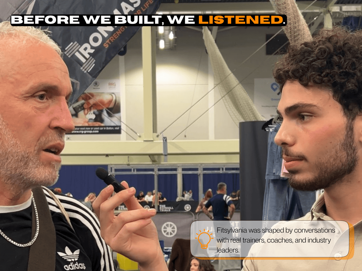 Before we built, we listened - Fitsylvania was shaped by conversations with real trainers, coaches, and industry leaders